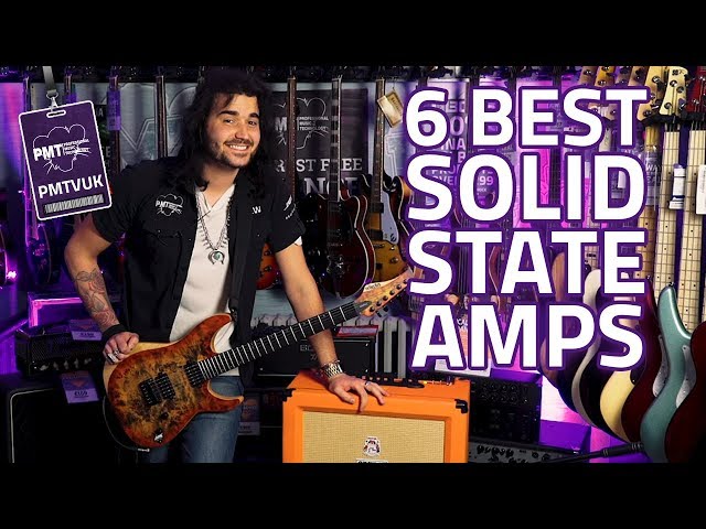 The Top 6 Best Solid State Amps For Tone Snobs