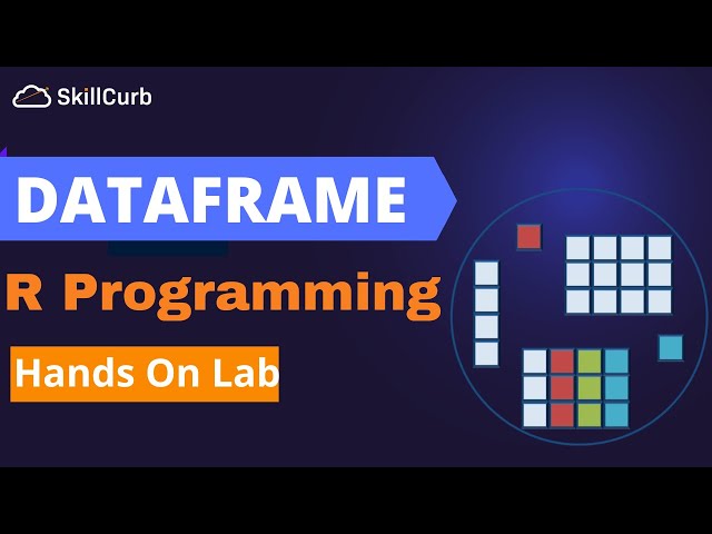 Dataframe basics in R -  Perfect lab for beginners