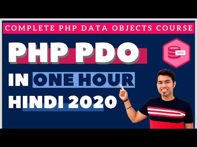 PHP Data Objects (PDO) Tutorial in One Video in Hindi 🔥