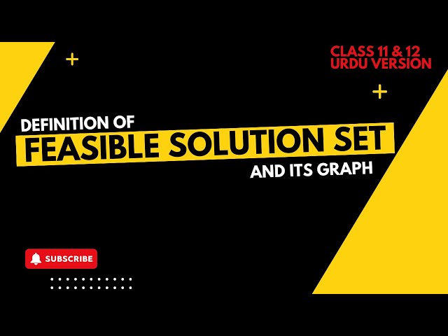 Definition of feasible solution, Graph feasible region, Linear Programming, Hindi, Urdu, Class 11& 2