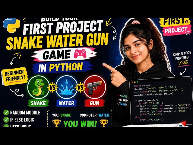 Python Project for Beginners 🚀 | Snake Water Gun Game