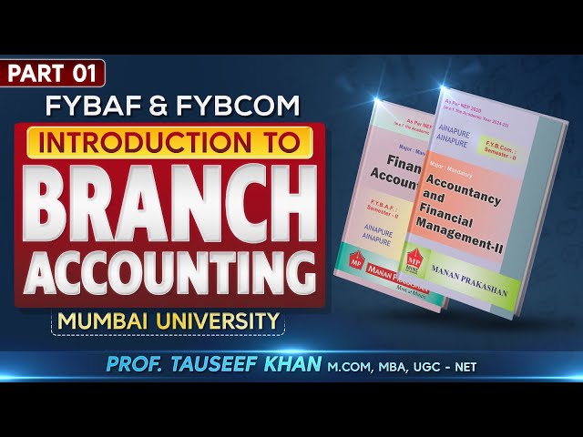 #1 Branch Accounts | FYBCOM/FYBAF - SEM 2 | Mumbai University