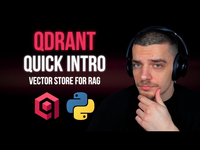Qdrant: Perfect Vector Store For RAG in Python