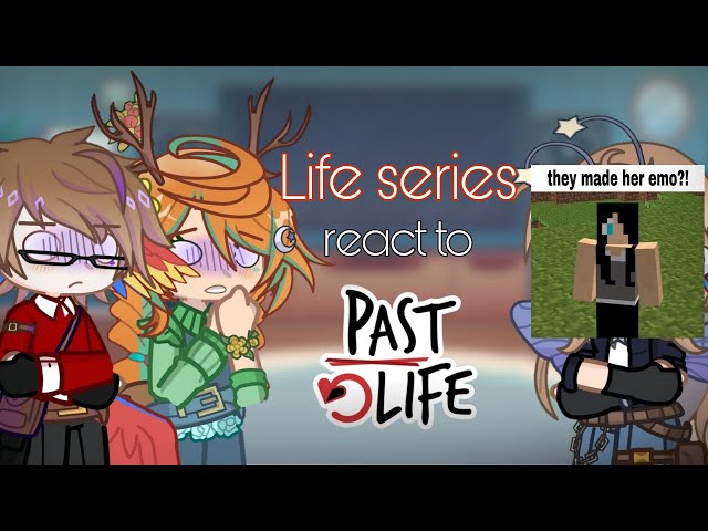 Life Series react to Past Life // Part 1 // GL2 // Starglitch //