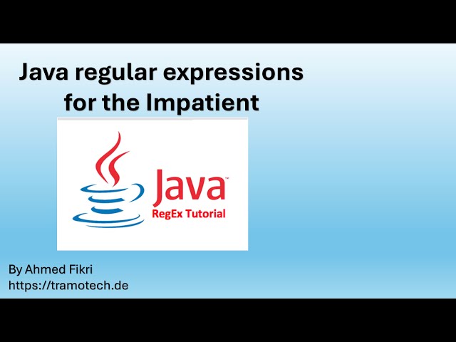 Stop Struggling! Java Regex Explained for the Impatient