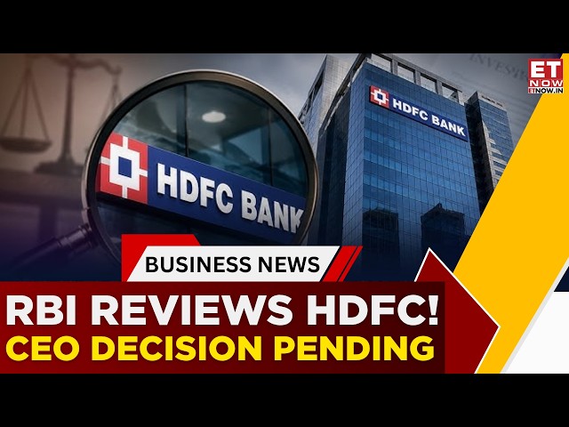 HDFC Bank Under RBI Scanner Again? What The Internal Report Reveals | Business News | ET Now