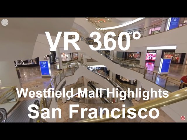 VR 360 Westfield Shopping Mall Highlights Music Video, Downtown San Francisco California USA 2020 4K