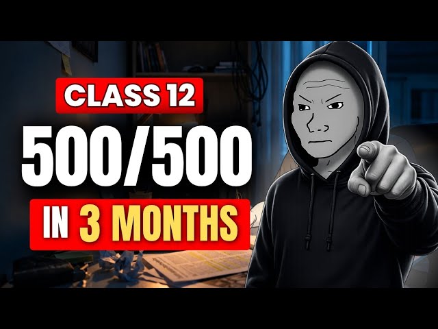 Class 12 : How to score 95% in 3 months 💀| Watch Before DELETED⚠️(All Streams) | class 12th