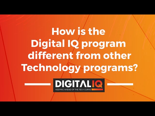 DigitalIQ QnA - How is the DigitalIQ program different from other technology programs?