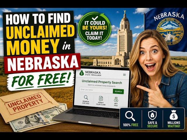 How to find unclaimed money in Nebraska for free