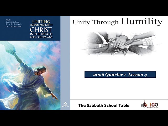 Unity Through Humility | Lesson 4, Qtr. 1 2026