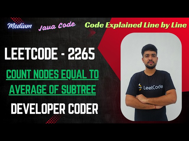 Count Nodes Equal to Average of Subtree | LeetCode 2265 | DFS | Java Code | Developer Coder