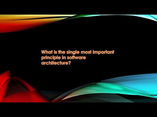 Most important principle in software architecture | Separation of Concerns
