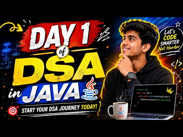 Day 1 of  DSA in java