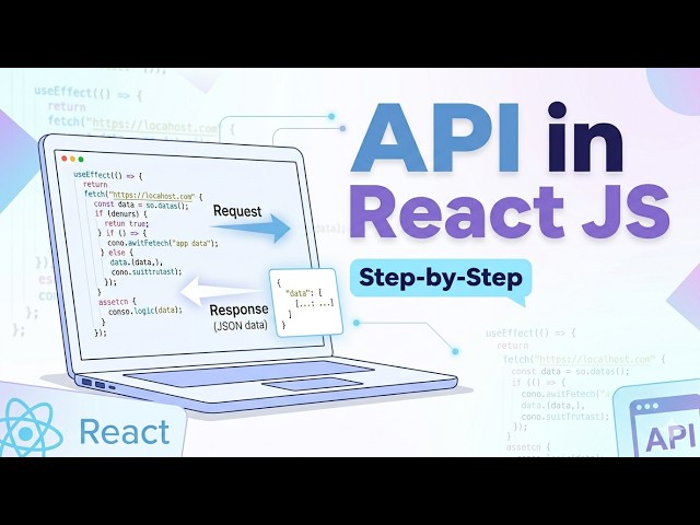 How to Call Basic APIs in React  | React API Call Tutorial for Beginners | Fetch API in React