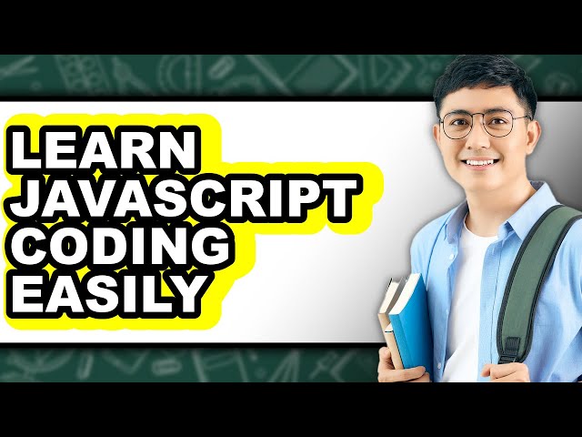 How to Learn Javascript Coding Easily (Updated)