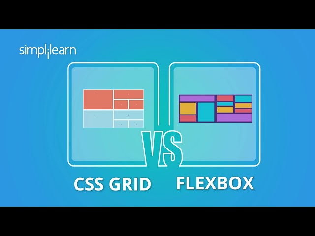 CSS Grid vs Flexbox : Which Is Better? | CSS Grid And Flexbox Tutorial | CSS Tutorial | Simplilearn