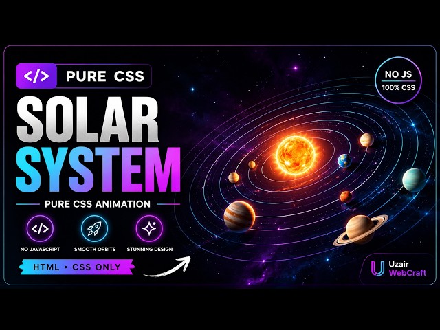 Build a fully animated Solar System using only HTML & CSS — no JavaScript, no libraries!
