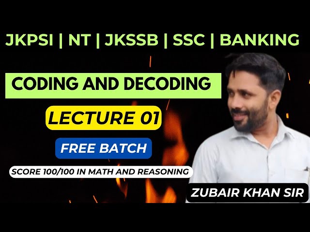 CODING AND DECODING| LECTURE 01 | JKPSI | NT | JKSSB AND OTHER EXAMS