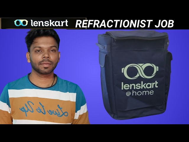 lenskart refractionist job