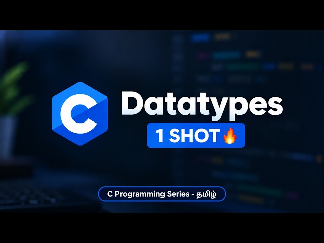 C Data Types 1 Shot 🔥 | Complete Data Types in C | C Programming Tutorial in Tamil | BuiltBy Error
