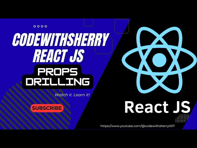 Props Drilling in React JS Explained in the Easiest Way