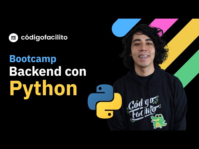 Bootcamp de Backend con Python en Código Facilito