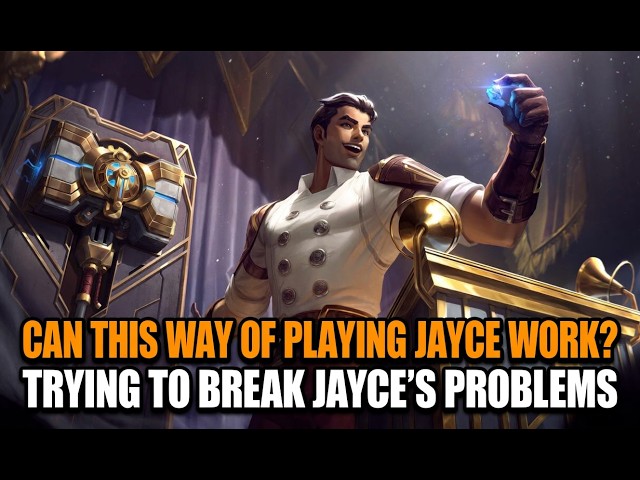 ¿PUEDE FUNCIONAR ESTA FORMA DE JUGAR CON JAYCE? EL INGREDIENTE SECRETO O NADA