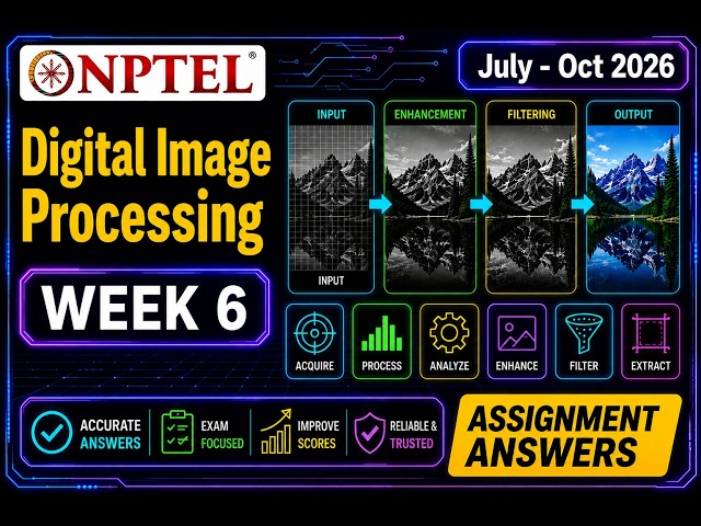 NPTEL Digital Image Processing | Week 6 Assignment Answers 2026 |  #digitalimageprocessing