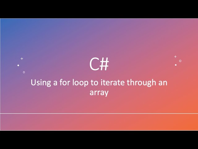 For Loops and Arrays