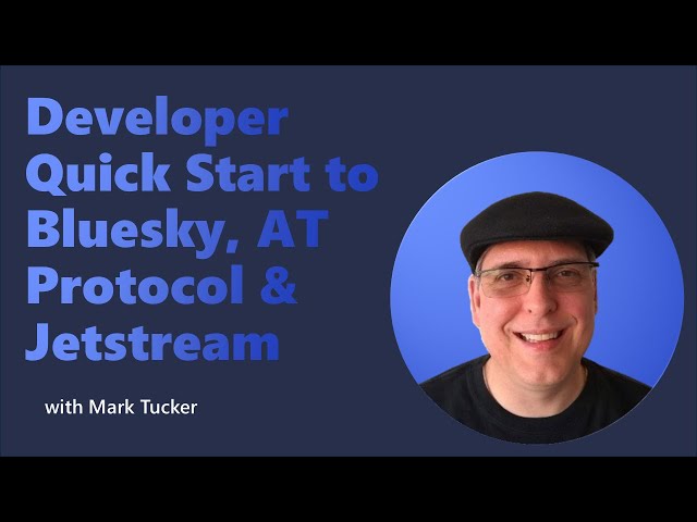Developer Quick Start to Bluesky, AT Protocol and Jetstream