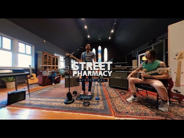Street Pharmacy - Middle Way (Official 360 Video)