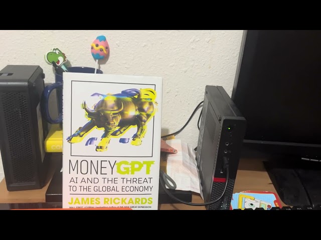 Book Review of Money GPT by James Rickards