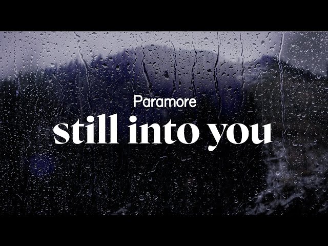 paramore - still into you (lyrics)