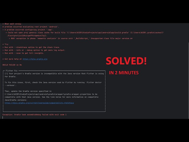 Your project's Gradle version is incompatible with the Java version that Flutter is using for Gradle