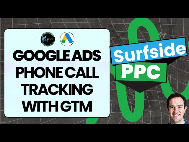 Google Ads Phone Call Conversion Tracking Using Google Tag Manager Tutorial