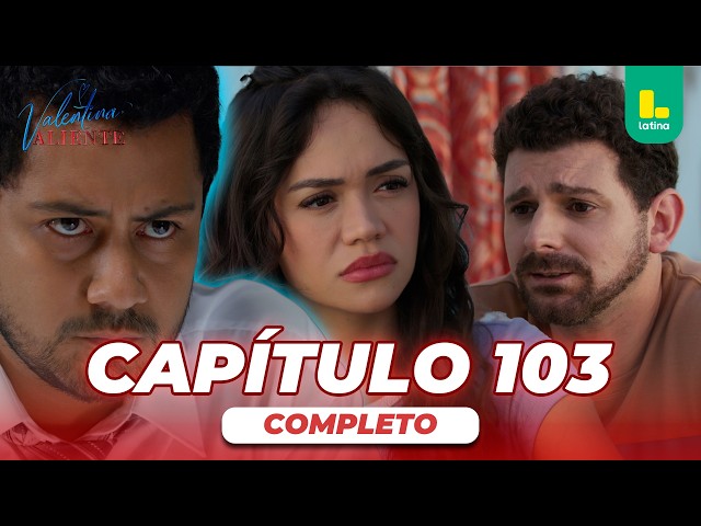 VALENTINA THE BRAVE - FULL EPISODE 103 | LATINA TELEVISIÓN