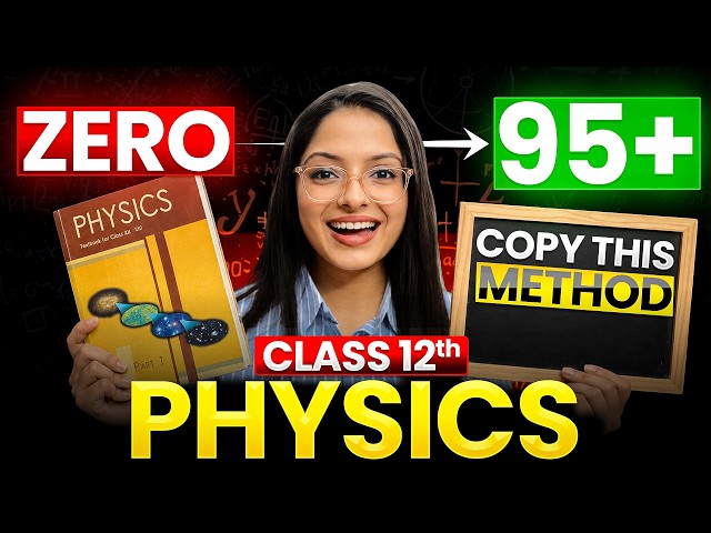 Only Strategy You Need to Score 95+ in Physics 🔥 | Class 12 Boards 2027 | Ekta Soni