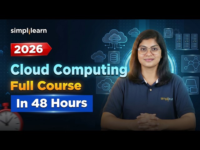 Cloud Computing Full Course 2026 | Complete Cloud Computing Course | AWS | Azure | GCP | Simplilearn