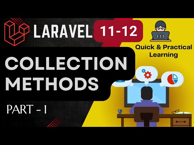 Quick Learn! Laravel 11 Collection Methods with Practical Examples. #laravel11 #coding #php #yt