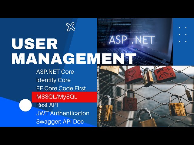 User Management, ASP.NET Core 6.0, Identity Core, Entity Framework Code First | JWT Authentication