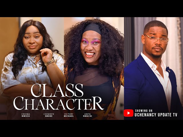CLASS CHARACTER coming to You TOMORROW, FRIDAY, 28th of AUGUST 2026
