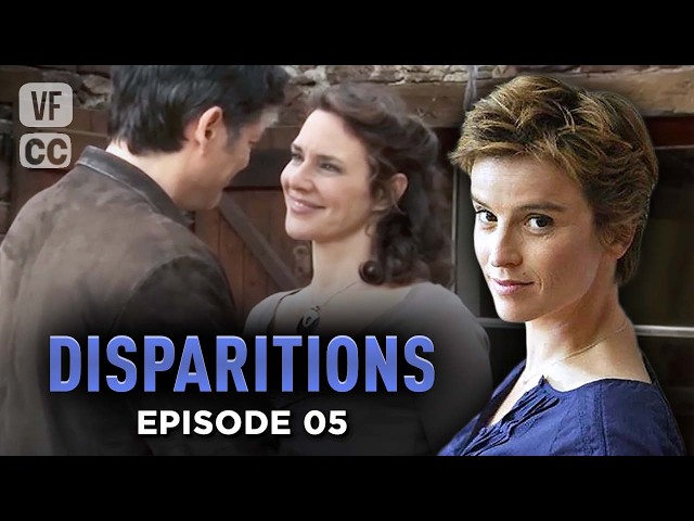 Disappearances | Episode 5 | Agathe de La Boulaye, Jérôme Bertin & Georges Corraface | Thriller