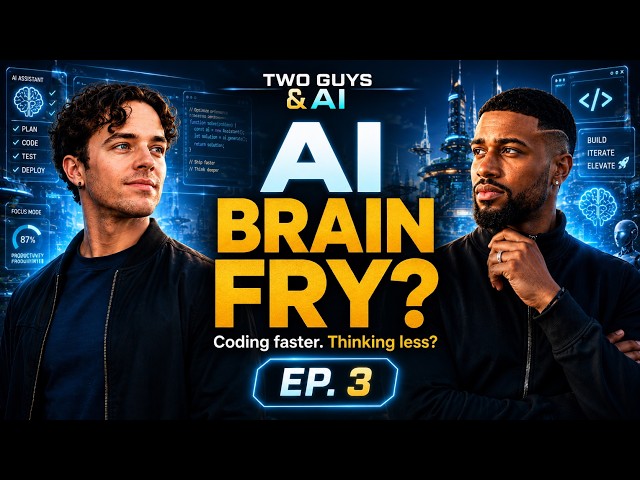 AI Brain Fry: The Hidden Cost of Coding With AI - Two Guys & AI Ep3