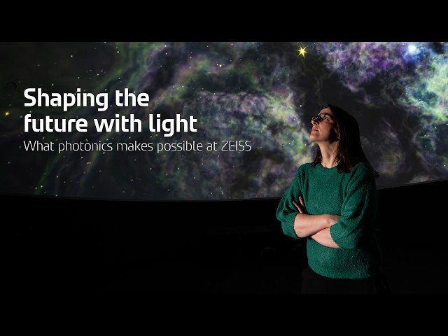 Shaping the future with light | Photonics at ZEISS