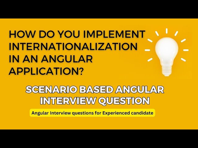 Implement internationalization step by step in Angular application | common angular interview que