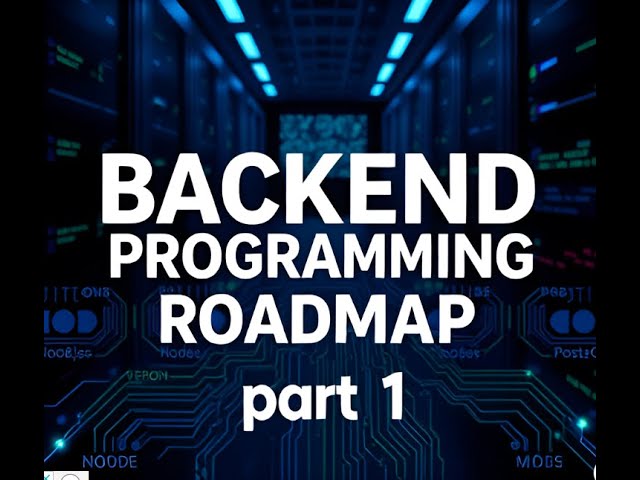 Backend programming RoadMap-part1