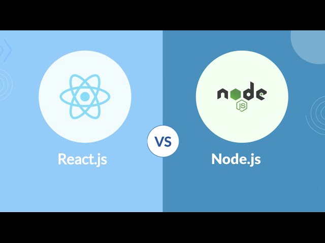 React.js vs Node.js: What are the Main Differences?