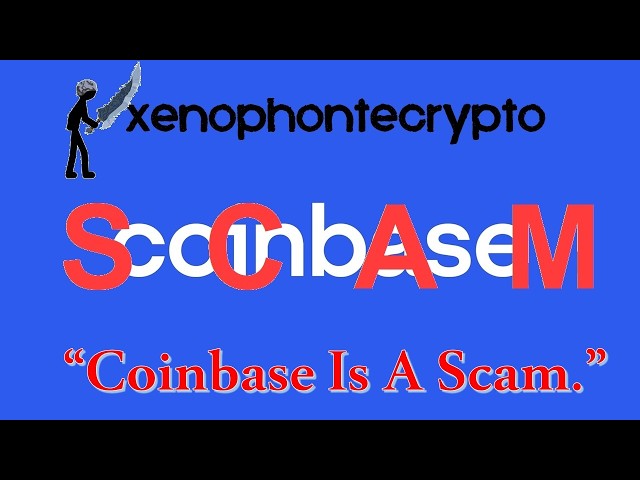 Coinbase Is A Scam.