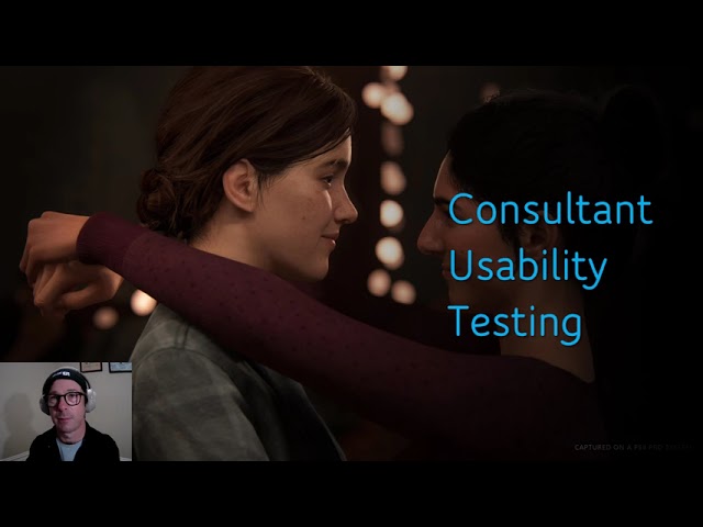 Accessibility User Research in The Last of Us 2 | Kevin Keeker